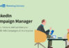 How to Use LinkedIn Campaign Manager to Create and Manage Advertisements best linkedin campaign manager